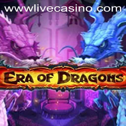 EraOfDragons: A Riveting Adventure with Livecasino.io