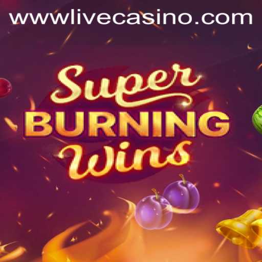 Discover the Thrills of SuperBurningWins at Livecasino.io