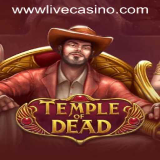 Temple of Dead: A Thrilling Adventure Awaits at Livecasino.io